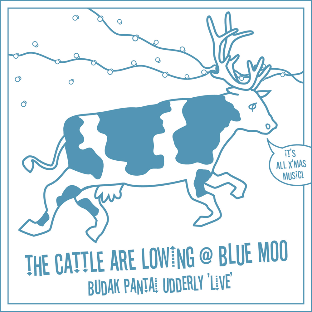 Budak Pantai | The cattle are lowing @ blue moo